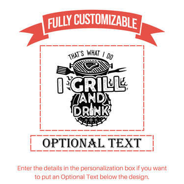 That's What I Do I Drink and I Grill Things Glasses